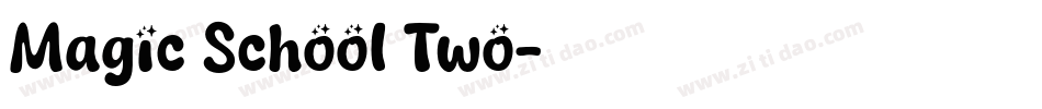 Magic School Two字体转换